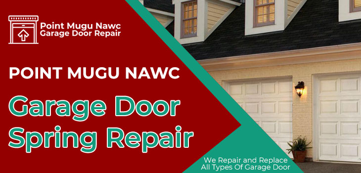 garage door spring repair in Point Mugu Nawc